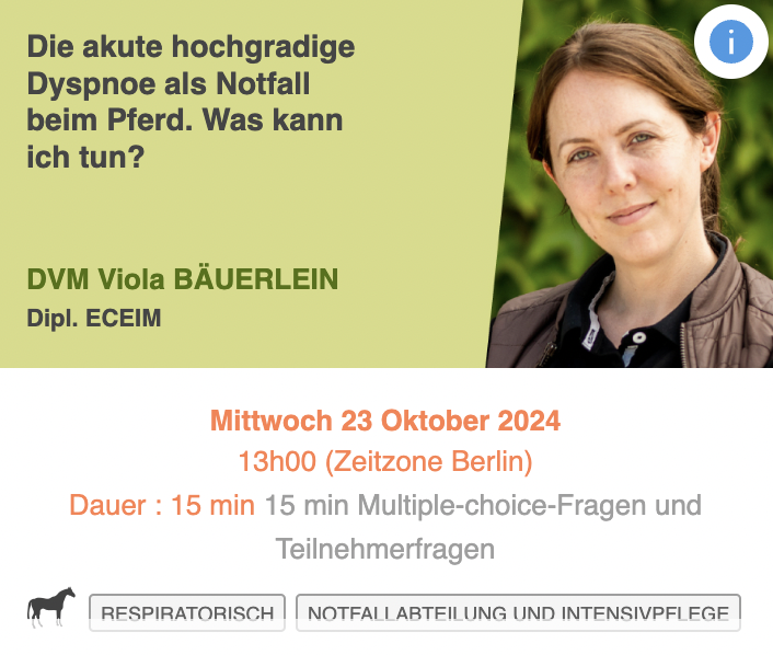 Die akute hochgradige Dyspnoe als Notfall beim Pferd. Was kann ich tun?