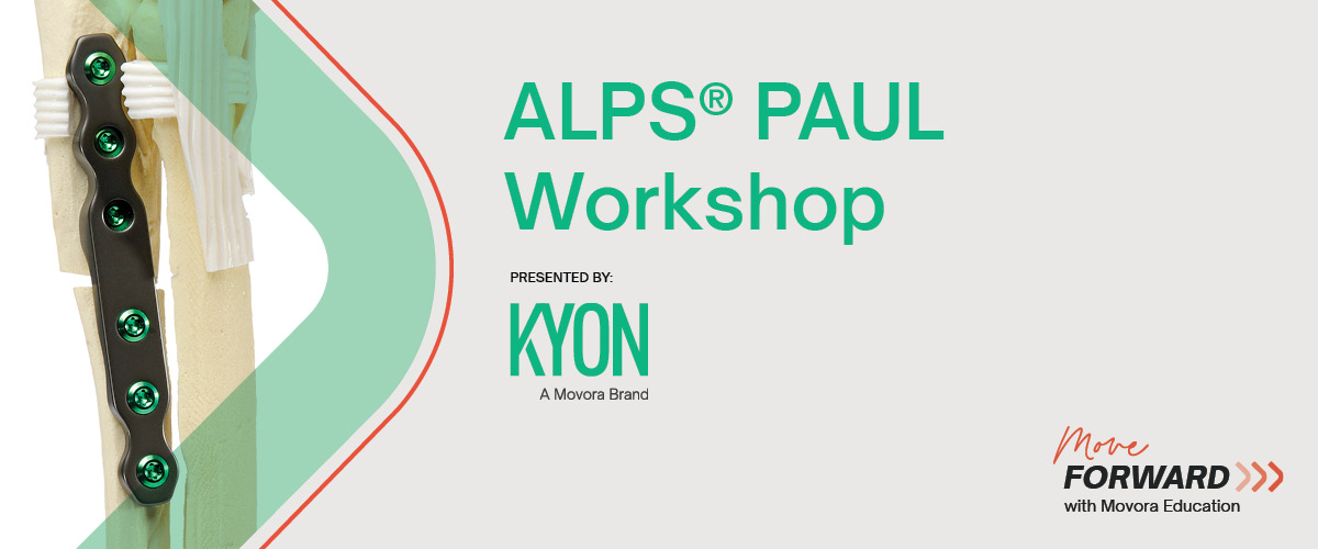KYON Proximal Abducting Ulnar Osteotomy (PAUL) Workshop